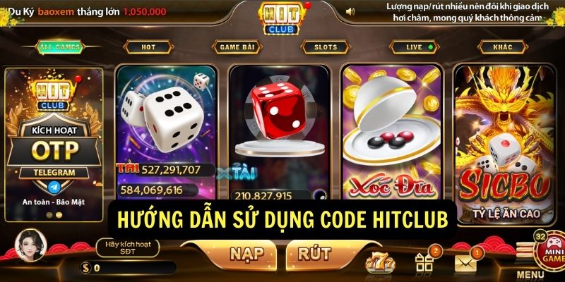 Hướng dẫn sử dụng code HitClub Hướng dẫn sử dụng code HitClub