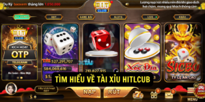 Tài Xỉu Hitclub - Dễ chơi và tỷ lệ trả thưởng cao nhất 2024 6 Tìm hiểu về Tài xỉu hitclub